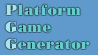 Platform Game Generator